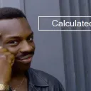 Calculated