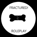 FRACTURED! Roleplay