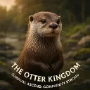 The Otter Kingdom