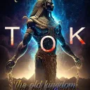 The old Kingdom (TOK)