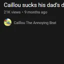 Caillou sucks his dad's d