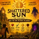 Shattered Sun ｜ by Loco Gaming