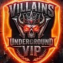 Villains Underground Vip
