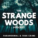 The Strange Woods Podcast