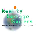 Reality　barrage　Gamers