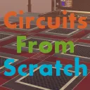 Circuits From Scratch