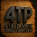 4 THE PLAYERZ: FORGOTTEN DAYZ RP Discord Server Icon