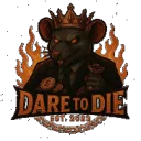 • DARE TO DIE • Est 2023