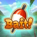 Bait!