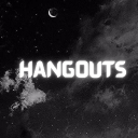 Hangouts ✨