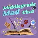 ✨Middlegrade Mad Chat 💜📚