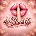 #SHOOSH