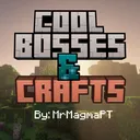 Cool Bosses & Crafts 1