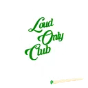 Loud Only Club