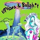 👽🛸 UFhOes & Bullsh!t 🐂💩™ / Mined Frequentsees 🧠📡👀