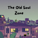 The Old Soul Zone