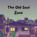 The Old Soul Zone