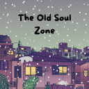 The Old Soul Zone