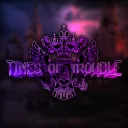 Times of Trouble [2022-2023]