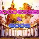 GODDESSES AND GODS 2.0