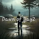 Dawn of DayZ