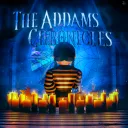The Addams Chronicles