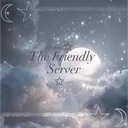 ~✩The Friendly Server✩~
