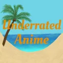 Underrated Anime Paradise