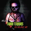 KELLY’S TABOO TERRORS