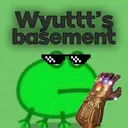 Wyuttt's basement