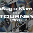 SugarMami Tournaments!