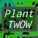 PlantTWOW - The End