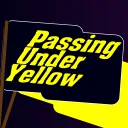 Passing Under Yellow