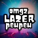 omgzLAZERpewpew