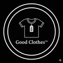 GOOD CLOTHES™
