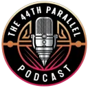 The 44th Parallel Podcast