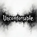 🍃・ Uncomfortable