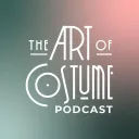 The Art of Costume Podcast