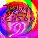 TrollingAnarchy Season 2