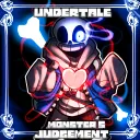 Undertale Monster's Judgement