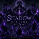 SHADOW MISTERY