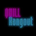 Quill Hangout Official