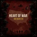 Heart of War: Rebirth