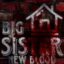Big Sister 16: New Blood