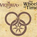 Wheel of Time - Victoria 3