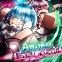 Anime Last Stand