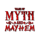 Tales of Myth & Mayhem