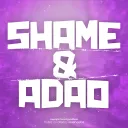 Shame & Adão x BM | Edits