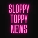Sloppy Toppy News