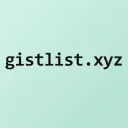 Gist List!